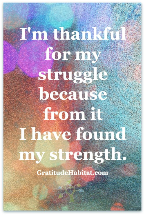 Thankful for my struggle