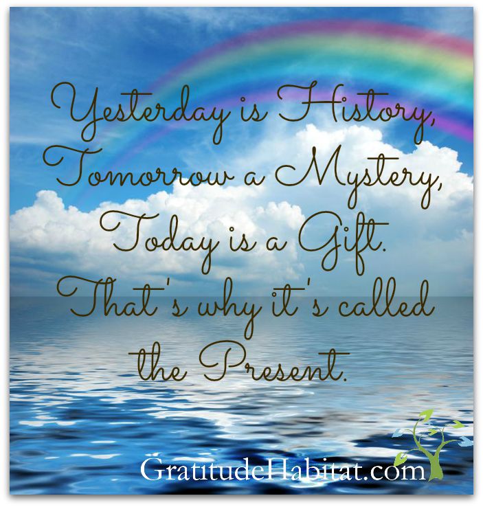 Today is a Gift